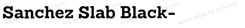 Sanchez Slab Black字体转换